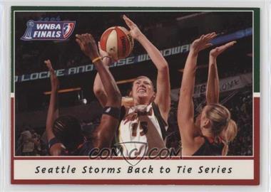 2005 Rittenhouse WNBA - 2004 WNBA Playoffs #P8 - Seattle Storm Back to Tie Series