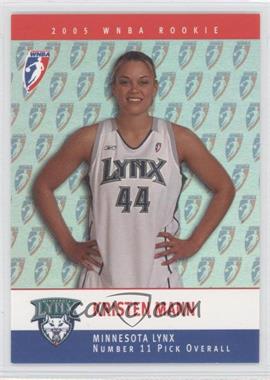 2005 Rittenhouse WNBA - Draft Picks #RC11 - Kristen Mann /333