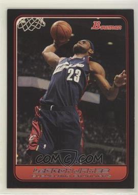2006-07 Bowman Draft Picks & Stars - [Base] #22 - LeBron James [EX to NM]