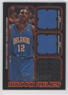 2006-07 Bowman Draft Picks & Stars - Bowman Relics - Dual #BDR-DH - Dwight Howard /249