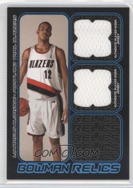 2006-07 Bowman Draft Picks & Stars - Bowman Relics - Dual #BDR-LA - LaMarcus Aldridge /249