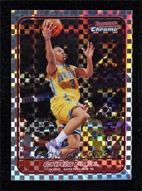 2006-07 Bowman Draft Picks & Stars - Chrome - X-Fractor #94 - Chris Paul /150