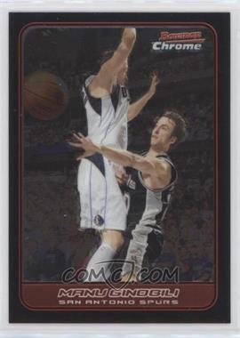 2006-07 Bowman Draft Picks & Stars - Chrome #68 - Manu Ginobili