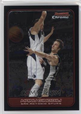 2006-07 Bowman Draft Picks & Stars - Chrome #68 - Manu Ginobili