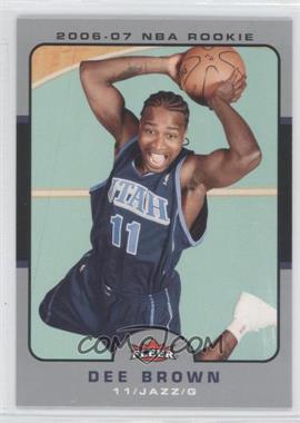 2006-07 Fleer - [Base] #232 - Dee Brown