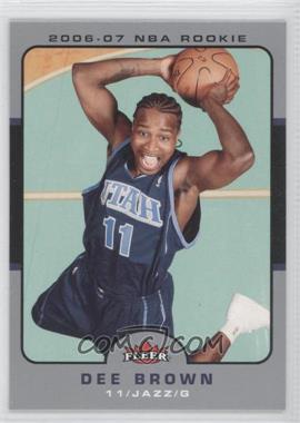 2006-07 Fleer - [Base] #232 - Dee Brown