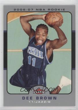 2006-07 Fleer - [Base] #232 - Dee Brown