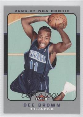 2006-07 Fleer - [Base] #232 - Dee Brown