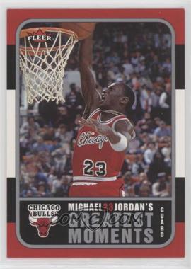 2006-07 Fleer - Michael Jordan's Greatest Moments #MJ-1 - Michael Jordan
