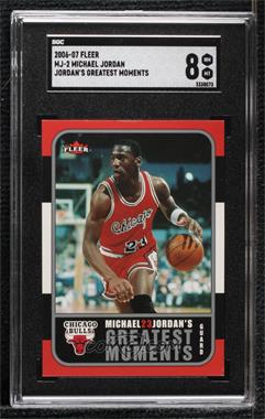 2006-07 Fleer - Michael Jordan's Greatest Moments #MJ-2 - Michael Jordan [SGC 8 NM/Mt]