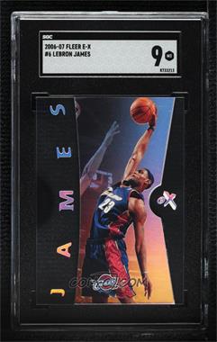 2006-07 Fleer EX - [Base] #6 - LeBron James [SGC 9 MINT]