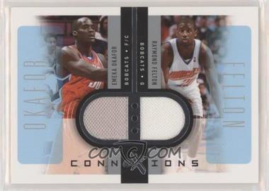 2006-07 Fleer EX - Connextions #CN-OF - Emeka Okafor, Raymond Felton /199