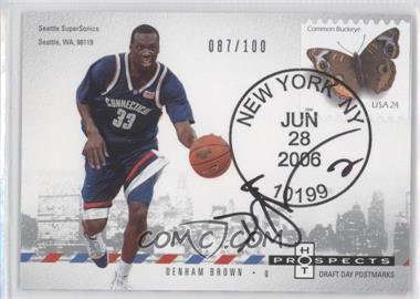 2006-07 Fleer Hot Prospects - Draft Day Postmarks #DD-DB - Denham Brown /100