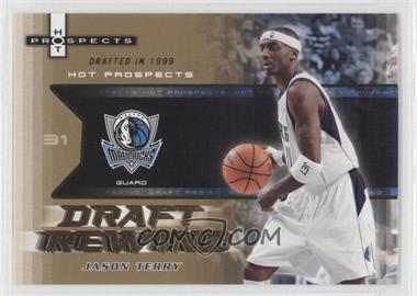 2006-07 Fleer Hot Prospects - Draft Rewind #DR-JT - Jason Terry