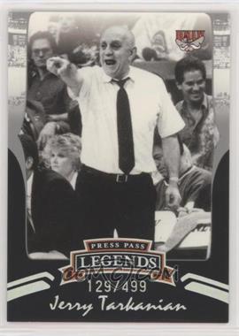 2006-07 Press Pass Legends - [Base] - Silver #S69 - Jerry Tarkanian /499