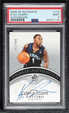 2006-07 SP Authentic - [Base] #114 - Rookie Authentics - Kyle Lowry /999 [PSA 9 MINT]