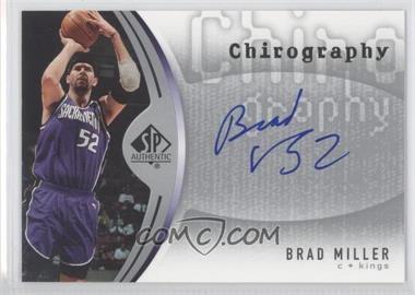2006-07 SP Authentic - Chirography #CH-BM - Brad Miller