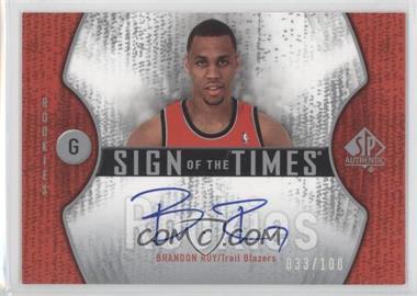 2006-07 SP Authentic - Sign of the Times Rookies #STR-BR - Brandon Roy /100