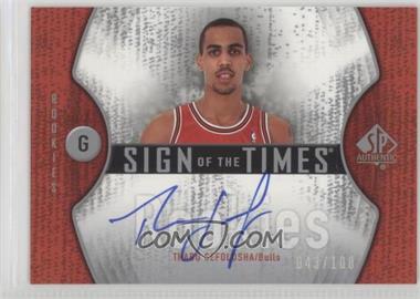 2006-07 SP Authentic - Sign of the Times Rookies #STR-TS - Thabo Sefolosha /100