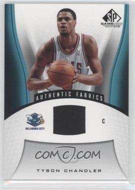 2006-07 SP Game Used Edition - [Base] #110 - Authentic Fabrics - Tyson Chandler