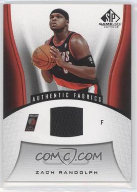 2006-07 SP Game Used Edition - [Base] #179 - Authentic Fabrics - Zach Randolph