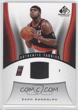 2006-07 SP Game Used Edition - [Base] #179 - Authentic Fabrics - Zach Randolph