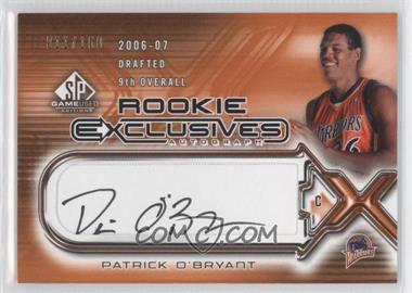 2006-07 SP Game Used Edition - Rookie Exclusives Autographs #RE-PO - Patrick O'Bryant /100