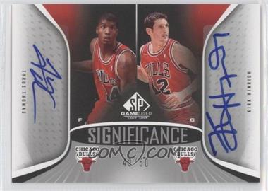 2006-07 SP Game Used Edition - SIGnificance Dual #SD-TH - Tyrus Thomas, Kirk Hinrich /50