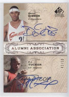 2006-07 SP Signature Edition - Alumni Association #AA-GT - Daniel Gibson, P.J. Tucker /50