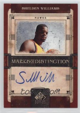 2006-07 SP Signature Edition - Marks of Distinction #MD-WI - Shelden Williams /50