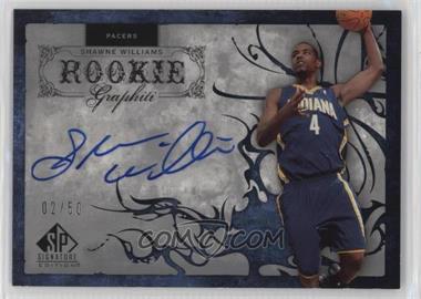 2006-07 SP Signature Edition - Rookie GRAPHiti #RG-WI - Shawne Williams /50