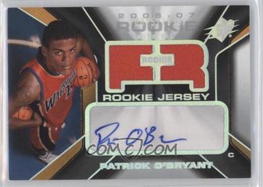 2006-07 SPx - [Base] #143 - Rookie Auto Jersey - Patrick O'Bryant /1199