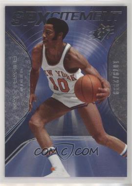 2006-07 SPx - SPXcitement #SPX-33 - Walt Frazier /2999