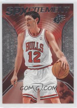 2006-07 SPx - SPXcitement #SPX-47 - Kirk Hinrich /2999