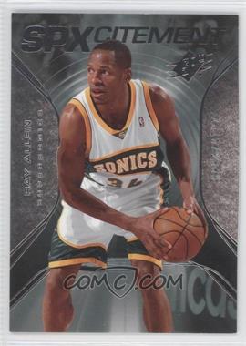 2006-07 SPx - SPXcitement #SPX-86 - Ray Allen /2999