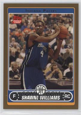 2006-07 Topps - [Base] - Gold #222 - Shawne Williams /500