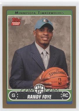 2006-07 Topps - [Base] - Gold #250.2 - Randy Foye (Draft Night) /500