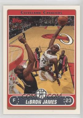 2006-07 Topps - [Base] #123 - LeBron James