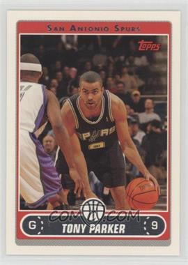 2006-07 Topps - [Base] #151 - Tony Parker [EX to NM]