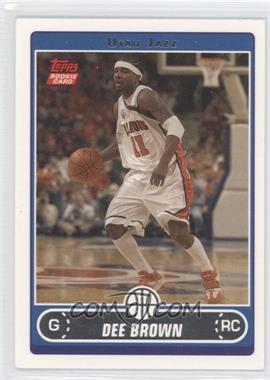 2006-07 Topps - [Base] #229 - Dee Brown