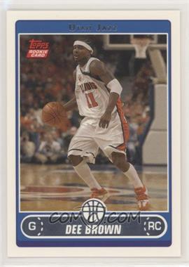 2006-07 Topps - [Base] #229 - Dee Brown