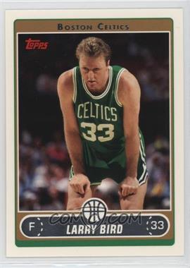 2006-07 Topps - [Base] #33.7 - Larry Bird (Green Jersey Resting with Hands on Legs)