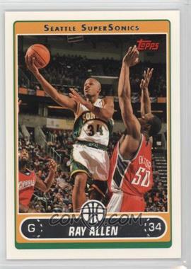 2006-07 Topps - [Base] #34 - Ray Allen