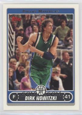 2006-07 Topps - [Base] #41 - Dirk Nowitzki