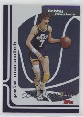 2006-07 Topps - Hobby Masters #HM17 - Pete Maravich