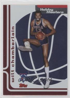 2006-07 Topps - Hobby Masters #HM18 - Wilt Chamberlain