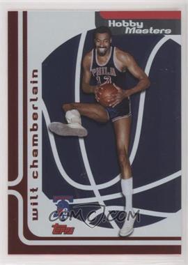 2006-07 Topps - Hobby Masters #HM18 - Wilt Chamberlain