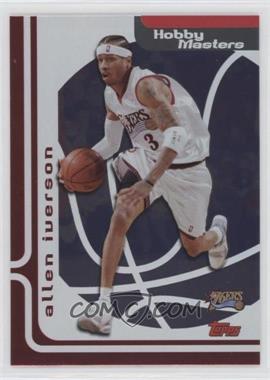 2006-07 Topps - Hobby Masters #HM4 - Allen Iverson