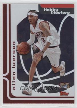 2006-07 Topps - Hobby Masters #HM4 - Allen Iverson