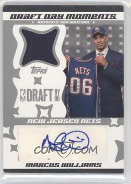 2006-07 Topps Big Game - Draft Day Moments - Jersey Autographs #DDMJA-MW - Marcus Williams /199